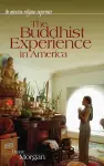 The Buddhist Experience in America cover