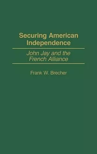 Securing American Independence cover