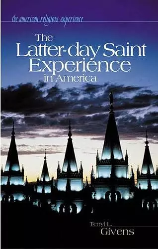 The Latter-day Saint Experience in America cover