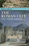Daily Life in the Roman City cover