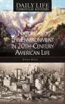 Nature and the Environment in Twentieth-Century American Life cover