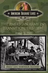 The American Army in Transition, 1865-1898 cover