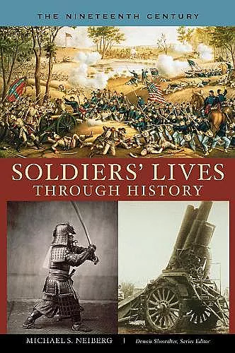 Soldiers' Lives through History - The Nineteenth Century cover