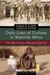 Daily Lives of Civilians in Wartime Africa cover
