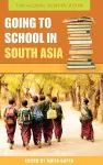 Going to School in South Asia cover