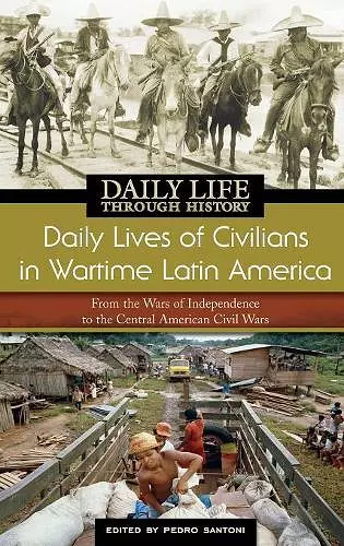 Daily Lives of Civilians in Wartime Latin America cover