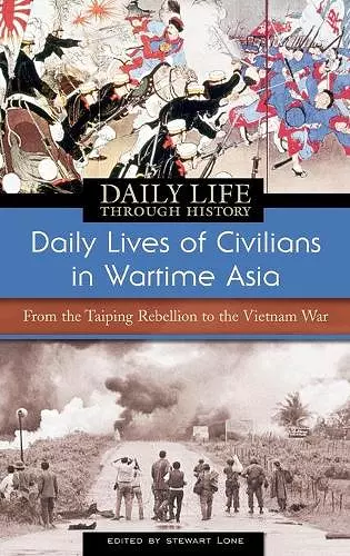 Daily Lives of Civilians in Wartime Asia cover