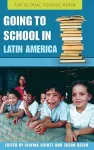 Going to School in Latin America cover