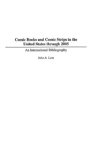 Comic Books and Comic Strips in the United States through 2005 cover