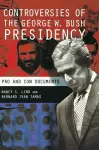 Controversies of the George W. Bush Presidency cover