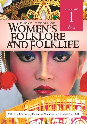 Encyclopedia of Women's Folklore and Folklife cover