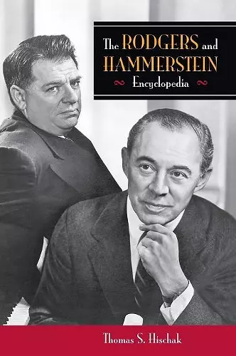 The Rodgers and Hammerstein Encyclopedia cover