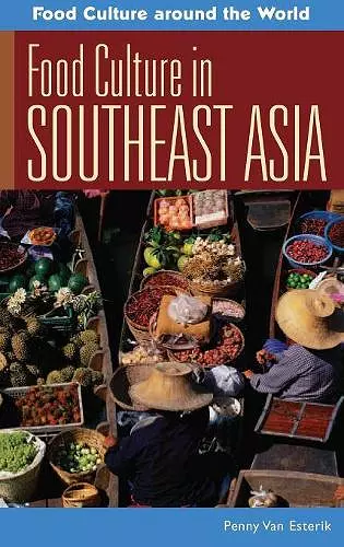 Food Culture in Southeast Asia cover
