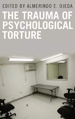 The Trauma of Psychological Torture cover