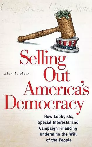 Selling Out America's Democracy cover