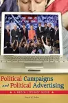 Political Campaigns and Political Advertising cover