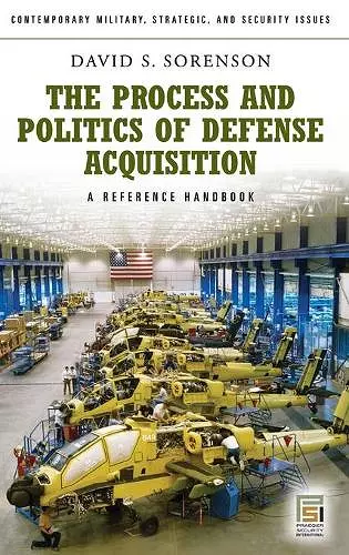 The Process and Politics of Defense Acquisition cover
