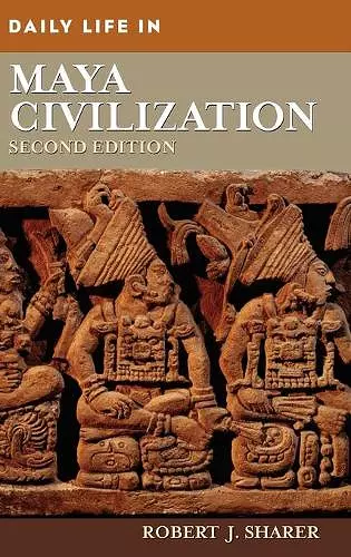 Daily Life in Maya Civilization cover