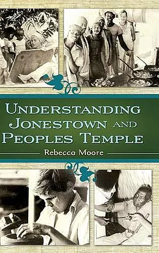 Understanding Jonestown and Peoples Temple cover