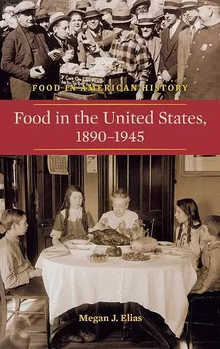 Food in the United States, 1890-1945 cover