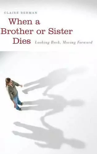 When a Brother or Sister Dies cover