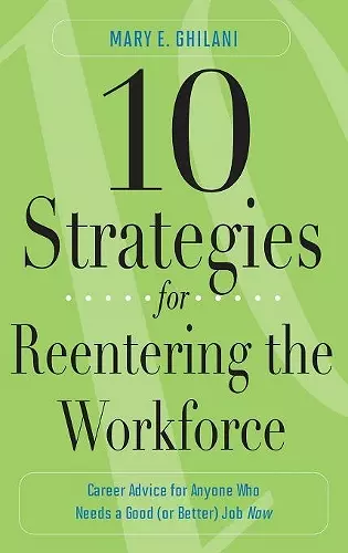 10 Strategies for Reentering the Workforce cover