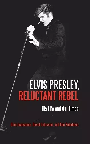 Elvis Presley, Reluctant Rebel cover