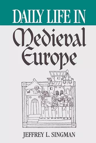 Daily Life in Medieval Europe cover