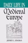 Daily Life in Medieval Europe cover