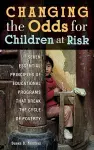 Changing the Odds for Children at Risk cover