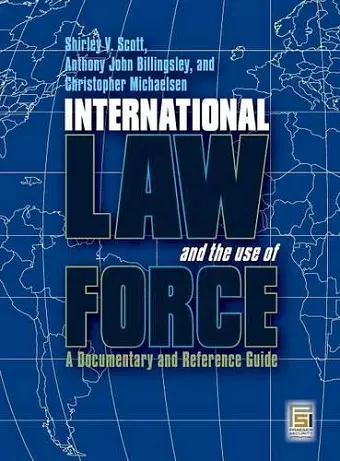 International Law and the Use of Force cover