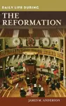 Daily Life during the Reformation cover
