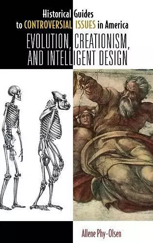 Evolution, Creationism, and Intelligent Design cover