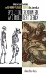 Evolution, Creationism, and Intelligent Design cover