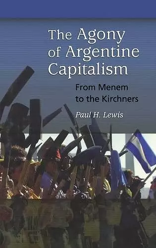 The Agony of Argentine Capitalism cover