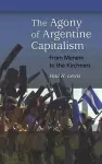 The Agony of Argentine Capitalism cover