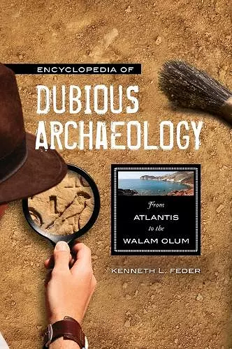 Encyclopedia of Dubious Archaeology cover