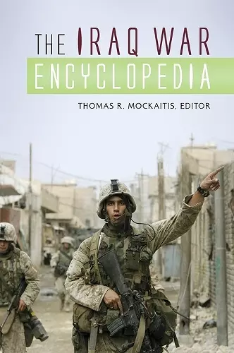 The Iraq War Encyclopedia cover