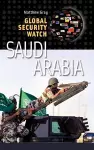 Global Security Watch—Saudi Arabia cover