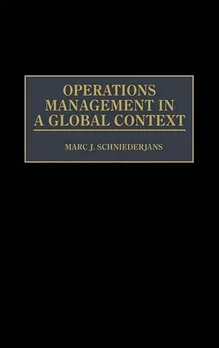 Operations Management in a Global Context cover