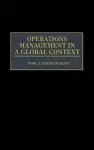 Operations Management in a Global Context cover