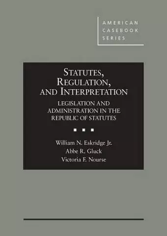 Statutes, Regulation, and Interpretation cover