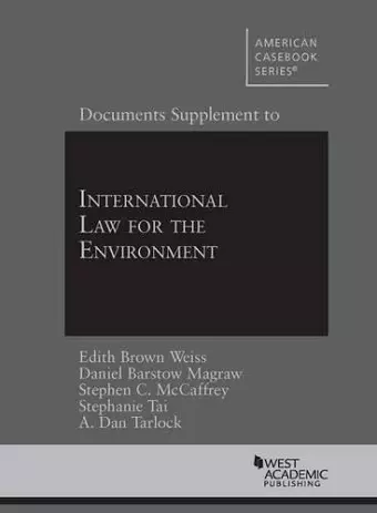 Documents Supplement to International Law for the Environment cover