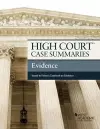 High Court Case Summaries on Evidence, Keyed to Fisher cover