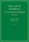 The Law of Antitrust, An Integrated Handbook cover