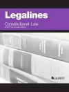 Legalines on Constitutional Law, Keyed to Sullivan cover