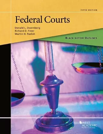 Black Letter Outline on Federal Courts cover