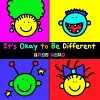 It's Okay To Be Different cover