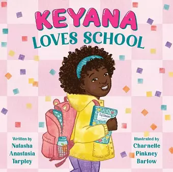 Keyana Loves School cover