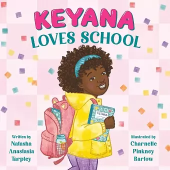 Keyana Loves School cover